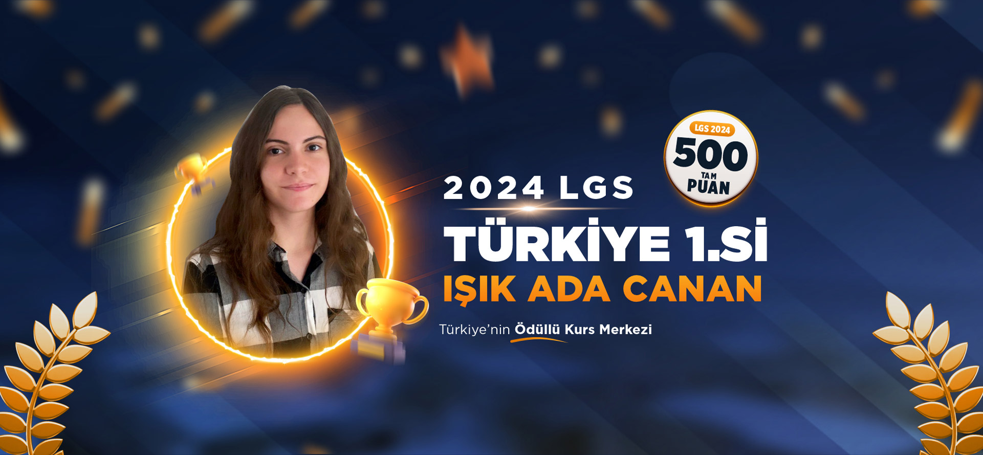 2024 LGS TÜRKİYE BİRİNCİSİ